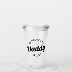 Promoted To Daddy Est. 2025 I Acrylic Tumbler