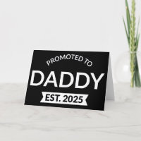 Promoted To Daddy Est. 2025 II