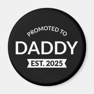 Promoted To Daddy Est. 2025 II Magnet