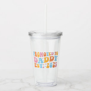 Promoted To Daddy Est. 2025 III Acrylic Tumbler