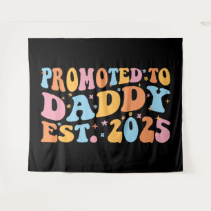 Promoted To Daddy Est. 2025 III Tapestry