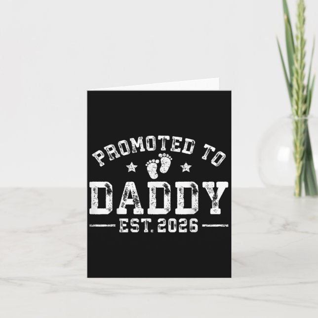 Promoted To Daddy Est 2026 1st Time Dad New Daddy  Card (Front)