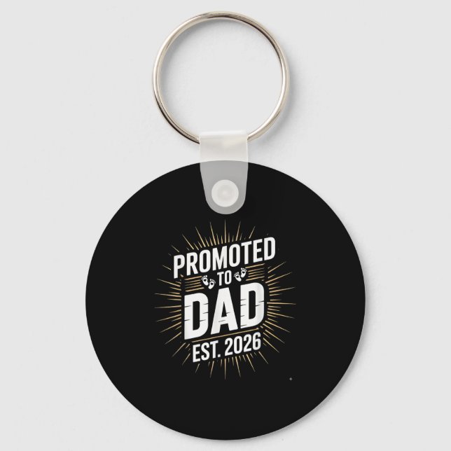 Promoted To Daddy Est 2026 Funny First Time Dad Fa Key Ring (Front)
