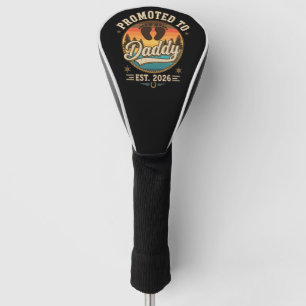Promoted to Daddy Est 2026 Golf Head Cover