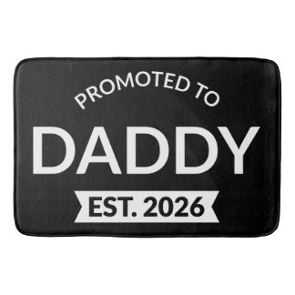 Promoted To Daddy Est. 2026 II Bath Mat