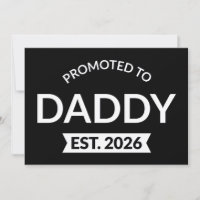 Promoted To Daddy Est. 2026 II