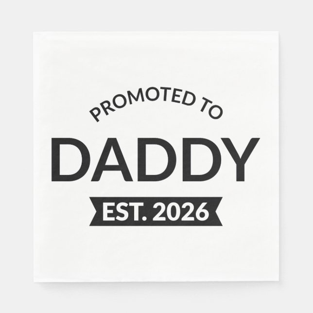 Promoted To Daddy Est. 2026 II Napkin (Front)