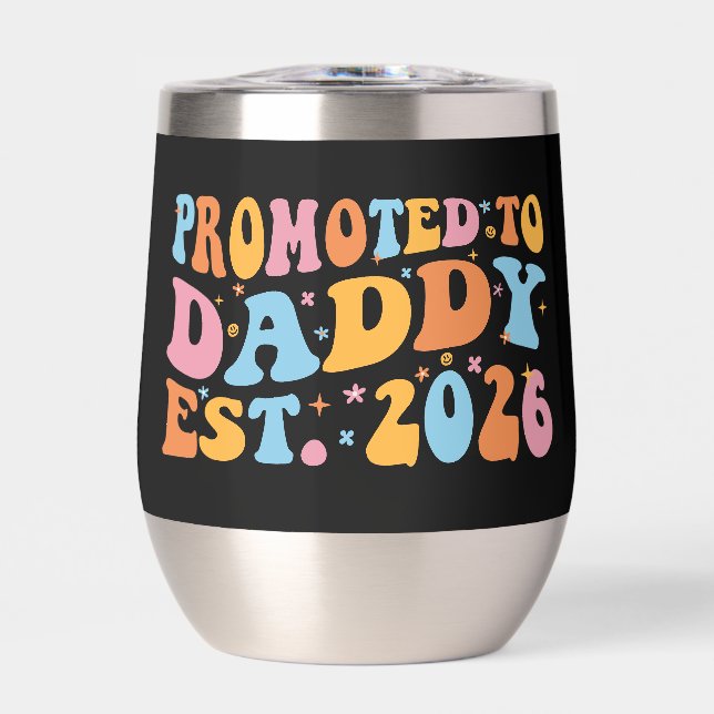 Promoted To Daddy Est. 2026 III (Front)