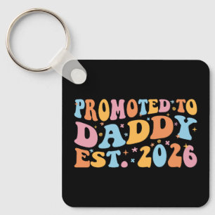 Promoted To Daddy Est. 2026 III Key Ring
