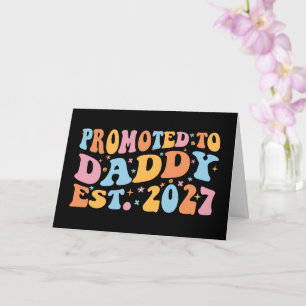 Promoted To Daddy Est 2027 New Dad Announcement