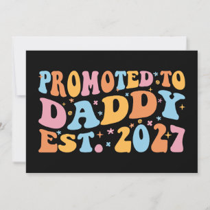 Promoted To Daddy Est 2027 New Dad Announcement
