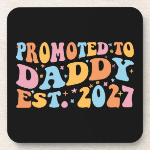 Promoted To Daddy Est 2027 New Dad Announcement Coaster
