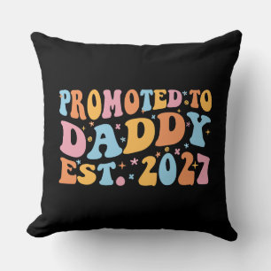 Promoted To Daddy Est 2027 New Dad Announcement Cushion