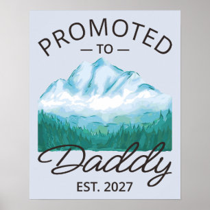 Promoted To Daddy Est 2027 New Dad Announcement VI Poster