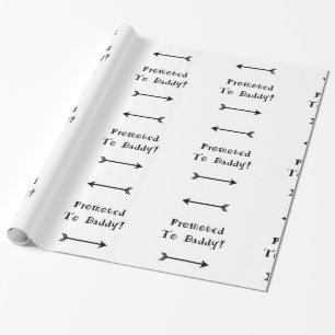 Promoted to Daddy - Foster Adopt - New Dad Wrapping Paper