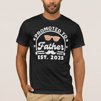 Promoted to Father Est. 2025 - New Dad T-Shirt