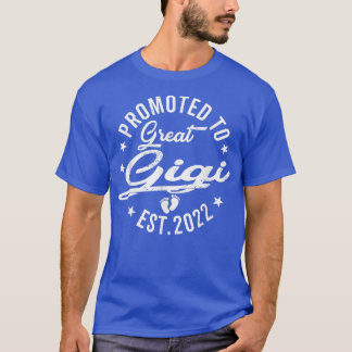 Promoted To Gigi 2022 Mothers Day New Grandma From T-Shirt