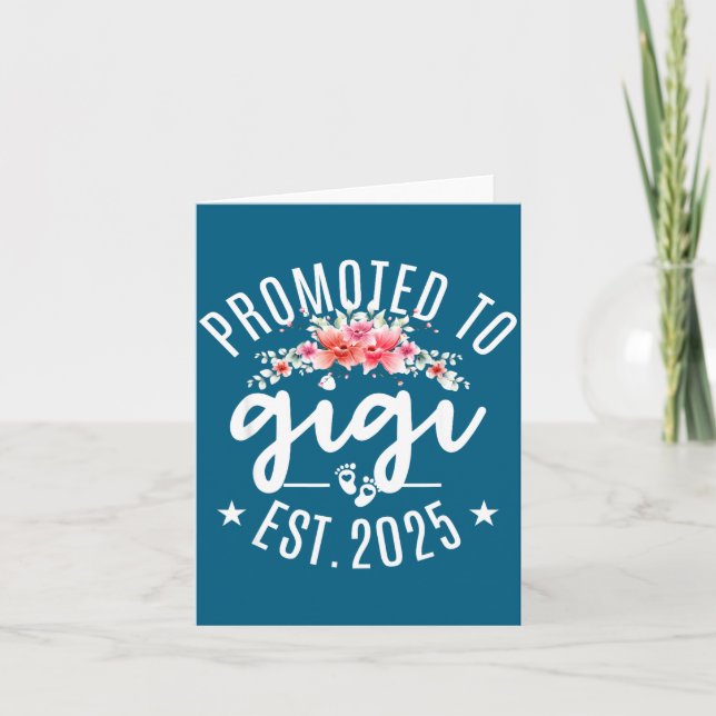 Promoted To Gigi 2025 Flower First Time New Grandm Card (Front)