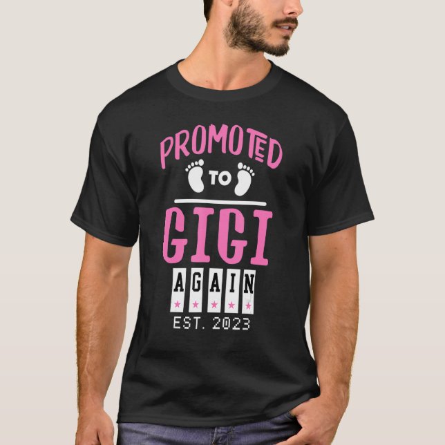 Promoted To Gigi Again Est 2023 Levelled Up To Gig T-Shirt (Front)