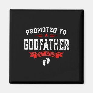 Promoted To Godfather 2025 Funny Pregnancy Announc Magnet