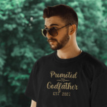 Promoted to Godfather Typography Custom Year Gold