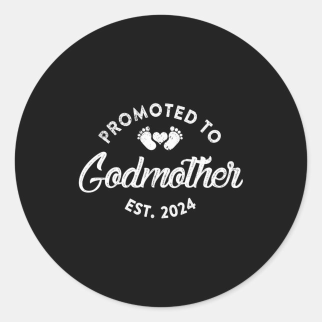 Promoted To Godmother Est 2024 Funny New Aunt Gift Classic Round Sticker (Front)