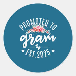 Promoted To Gram 2025 Flower First Time New Grandm Classic Round Sticker