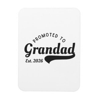 Promoted to Grandad 2026 Magnet