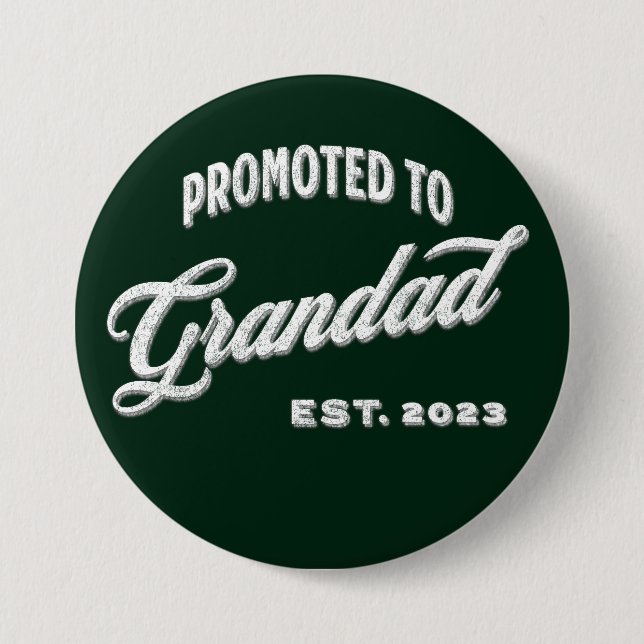 Promoted To Grandad Est. 2023 For New Grandfather 7.5 Cm Round Badge (Front)