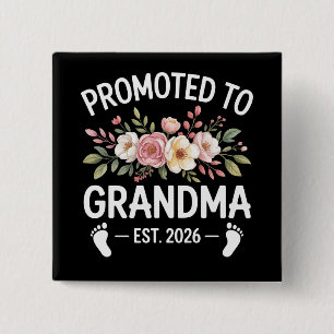 Promoted to Grandma 2026 First Time Nana Floral  15 Cm Square Badge