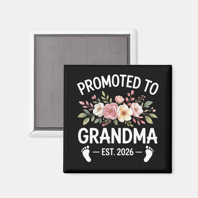 Promoted to Grandma 2026 First Time Nana Floral  Magnet (Front/Back)