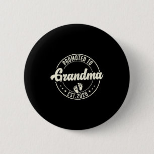 Promoted To Grandma 2026 Pregnancy Announcement Wo 6 Cm Round Badge