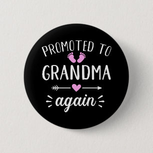 Promoted to grandma again 6 cm round badge