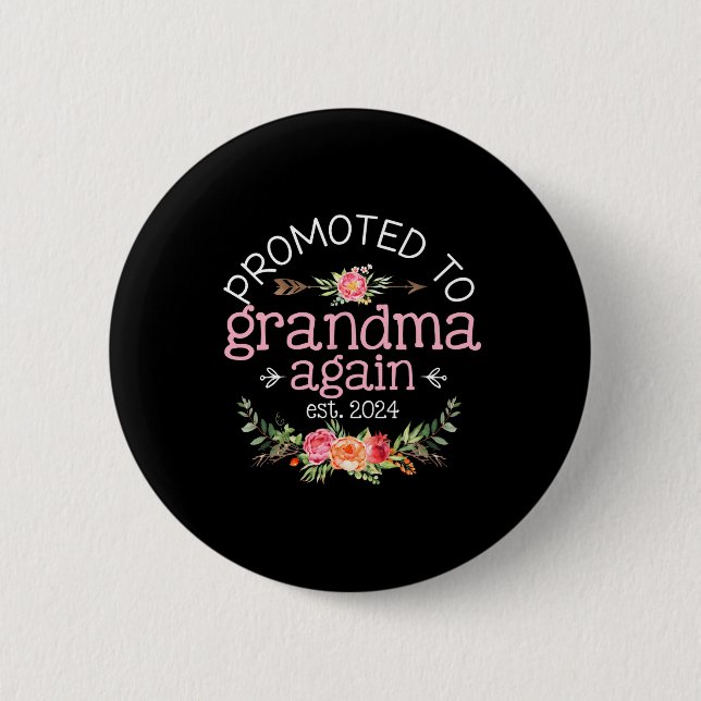Promoted To Grandma Again Est 2024 Baby 6 Cm Round Badge (Front)