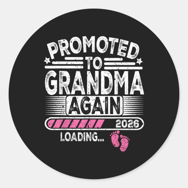 Promoted To Grandma Again Est. 2026 Loading Funny  Classic Round Sticker (Front)