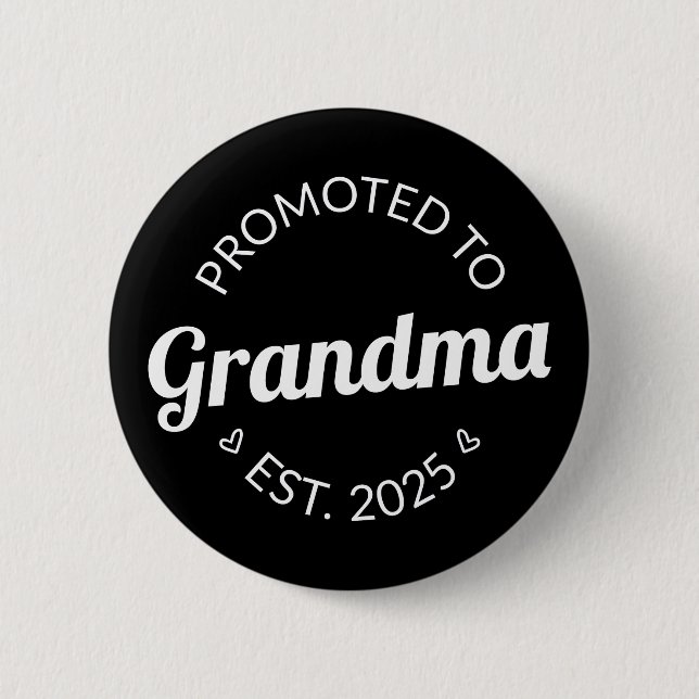 Promoted To Grandma Est. 2025 I 6 Cm Round Badge (Front)