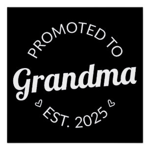 Promoted To Grandma Est. 2025 I Poster