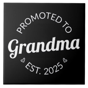 Promoted To Grandma Est. 2025 I Tile