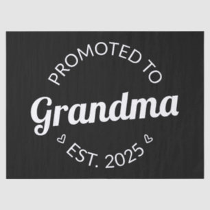 Promoted To Grandma Est. 2025 I Tissue Paper