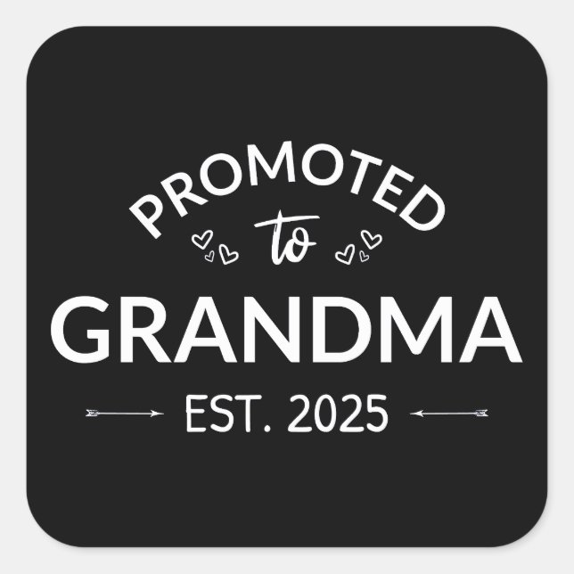 Promoted To Grandma Est. 2025 II Square Sticker (Front)