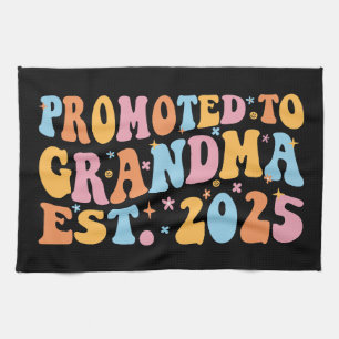 Promoted To Grandma Est. 2025 III Tea Towel