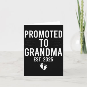 Promoted To Grandma Est 2025 Soon To Be Grandma Mo Card