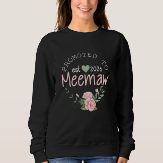 Promoted to Grandma Est 2026 1st Time New Grandmot Sweatshirt