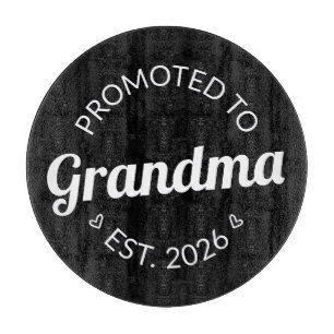 Promoted To Grandma Est. 2026 I Cutting Board