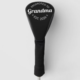 Promoted To Grandma Est. 2026 I Golf Head Cover