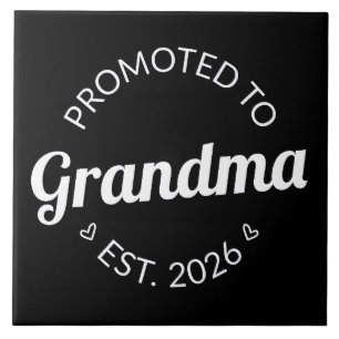 Promoted To Grandma Est. 2026 I Tile