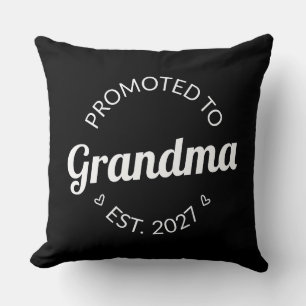 Promoted To Grandma Est 2027 New Nana I Cushion