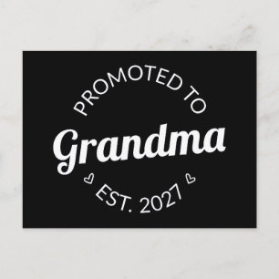 Promoted To Grandma Est 2027 New Nana I Postcard