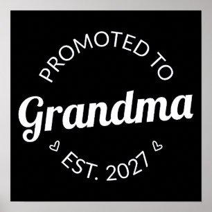 Promoted To Grandma Est 2027 New Nana I Poster