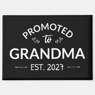 Promoted To Grandma Est 2027 New Nana II Magnet